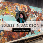 Boundless in Jackson Hole with Amy Ringholz, of Ringholz Studio